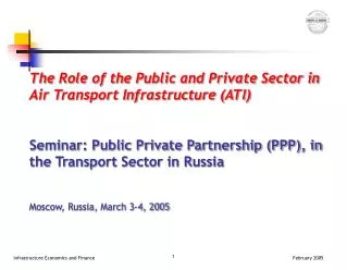 The Role of the Public and Private Sector in Air Transport Infrastructure (ATI)
