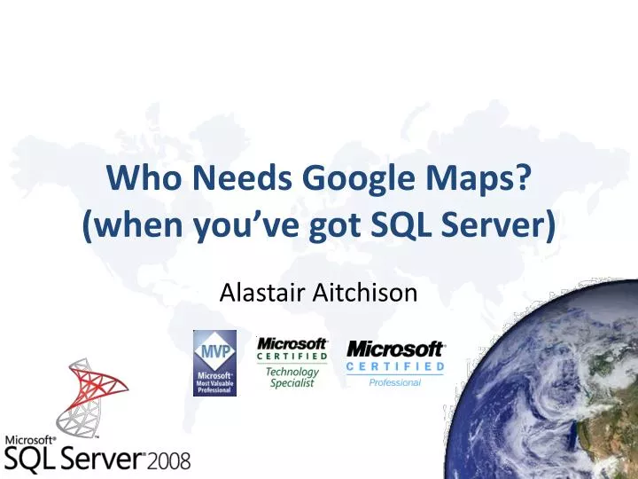 who needs google maps when you ve got sql server