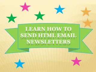 Learn How to Send HTML Email Newsletters