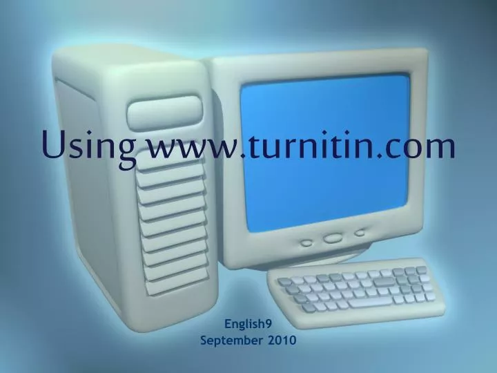 using www turnitin com