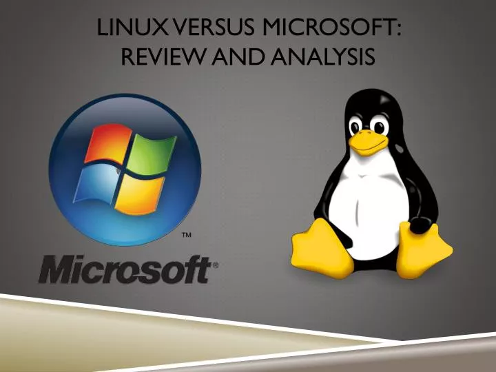 linux versus microsoft review and analysis