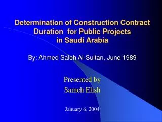 Presented by Sameh Elish January 6, 2004