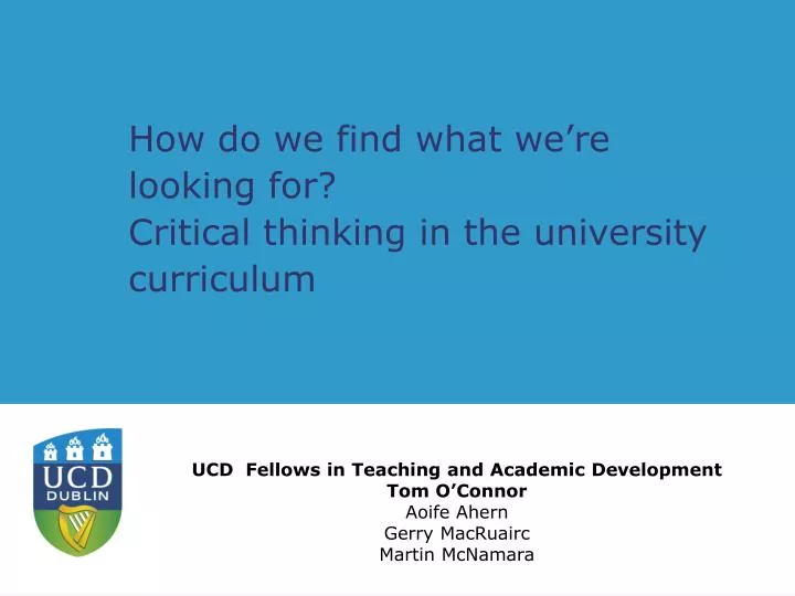 how do we find what we re looking for critical thinking in the university curriculum