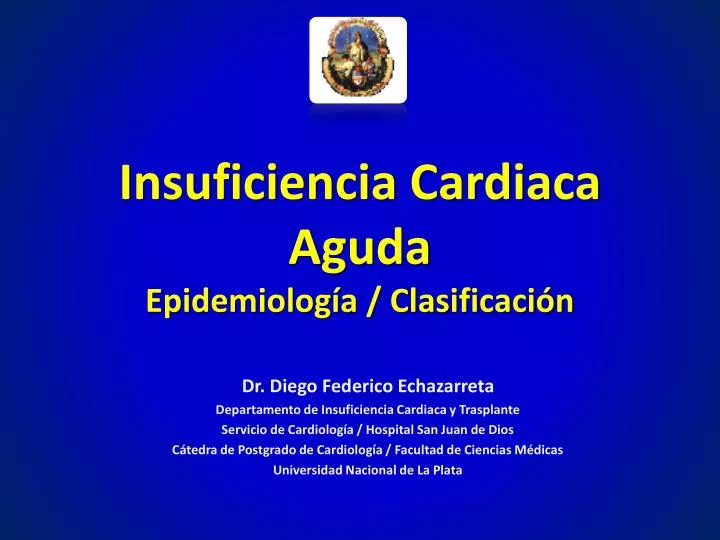 insuficiencia cardiaca aguda epidemiolog a clasificaci n