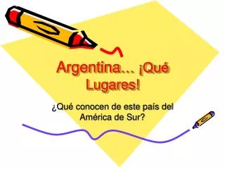argentina qu lugares