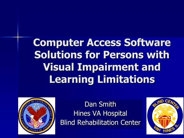 computer access software solutions for persons with visual impairment and learning limitations