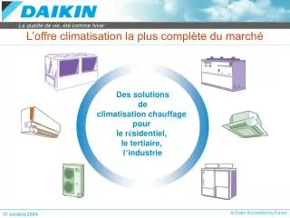 l offre climatisation la plus compl te du march