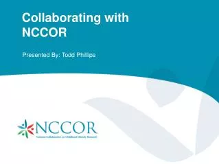 Collaborating with NCCOR