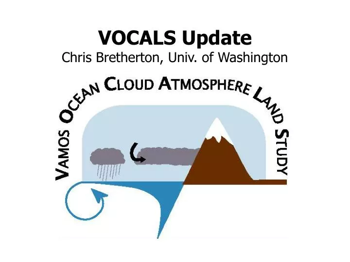 vocals update chris bretherton univ of washington