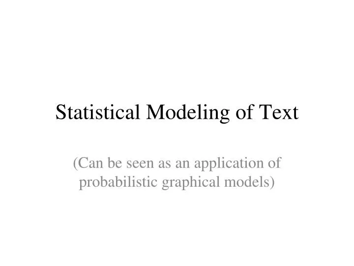 statistical modeling of text