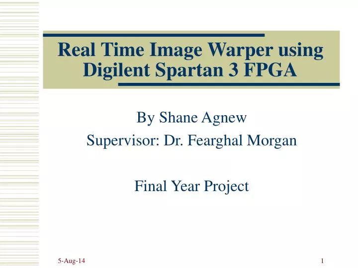 real time image warper using digilent spartan 3 fpga