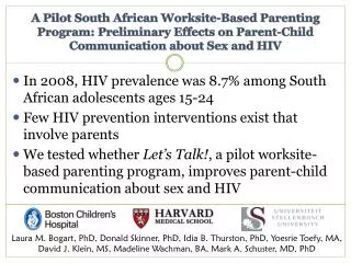 In 2008, HIV prevalence was 8.7% among South African adolescents ages 15-24