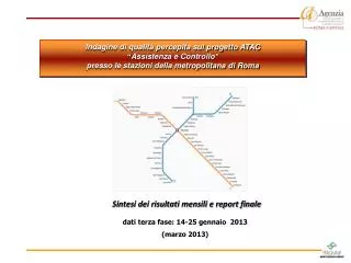 Indagine di qualità percepita sul progetto ATAC “ Assistenza e Controllo ”