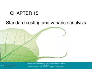 Standard costing and variance analysis