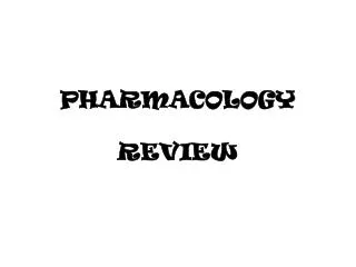 PHARMACOLOGY REVIEW