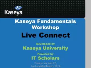 Kaseya Fundamentals Workshop