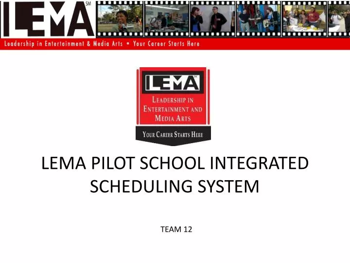 lema pilot school integrated scheduling system