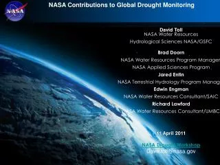 David Toll NASA Water Resources Hydrological Sciences NASA/GSFC Brad Doorn