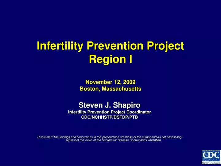infertility prevention project region i november 12 2009 boston massachusetts