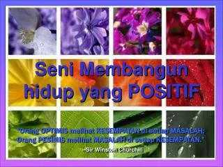 seni membangun hidup yang positif