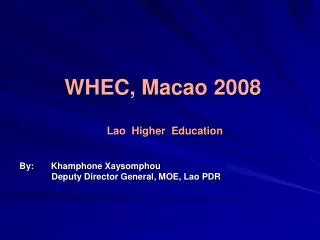 WHEC, Macao 2008