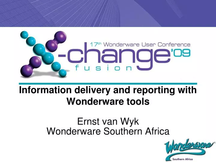 information delivery and reporting with wonderware tools