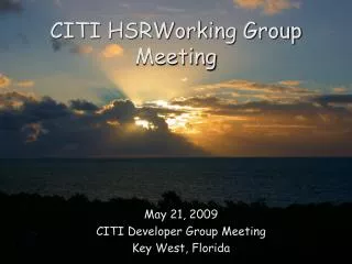 CITI HSRWorking Group Meeting