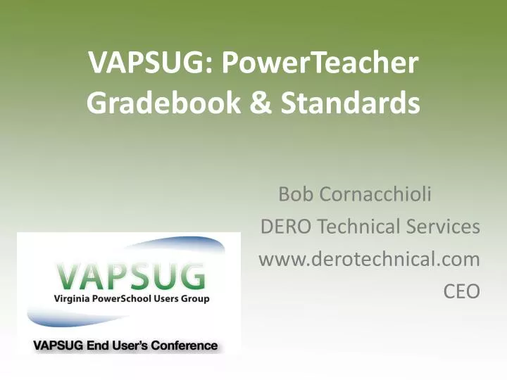 vapsug powerteacher gradebook standards