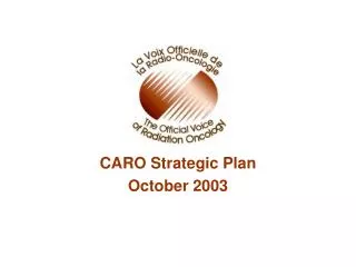 CARO Strategic Plan October 2003