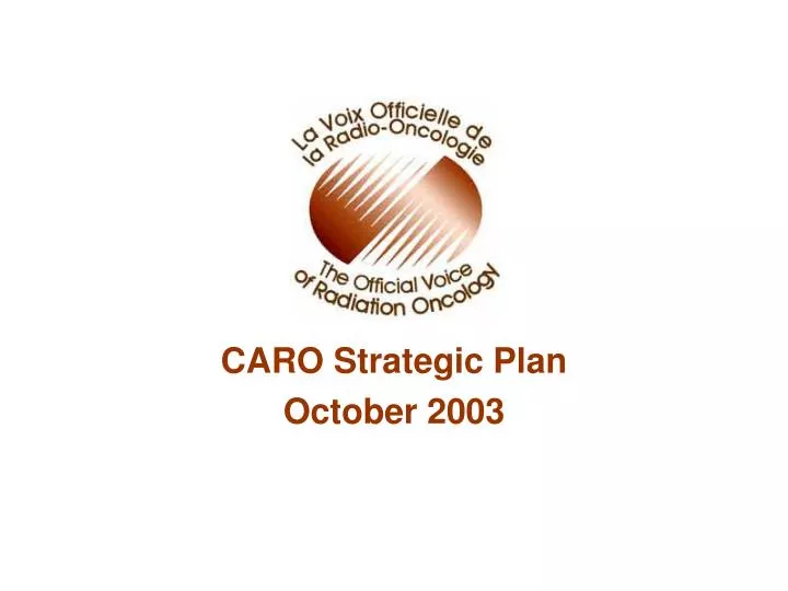 caro strategic plan october 2003