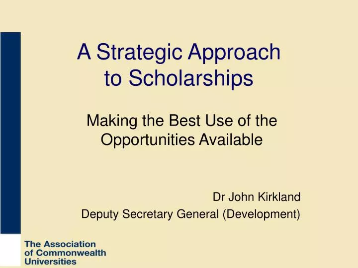 a strategic approach to scholarships