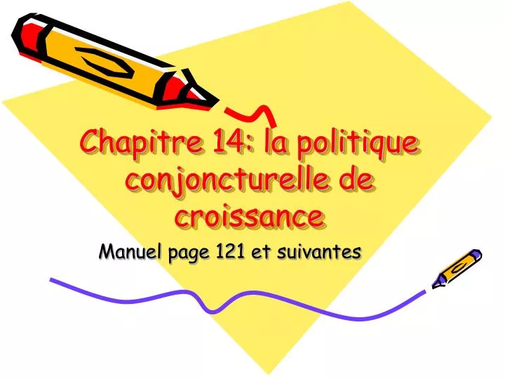 chapitre 14 la politique conjoncturelle de croissance