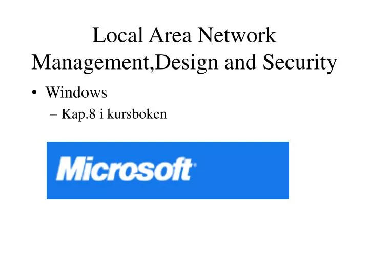 local area network management design and security