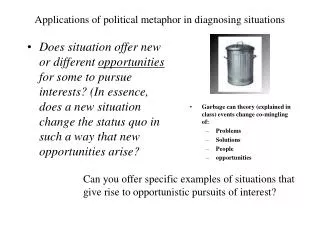 Applications of political metaphor in diagnosing situations