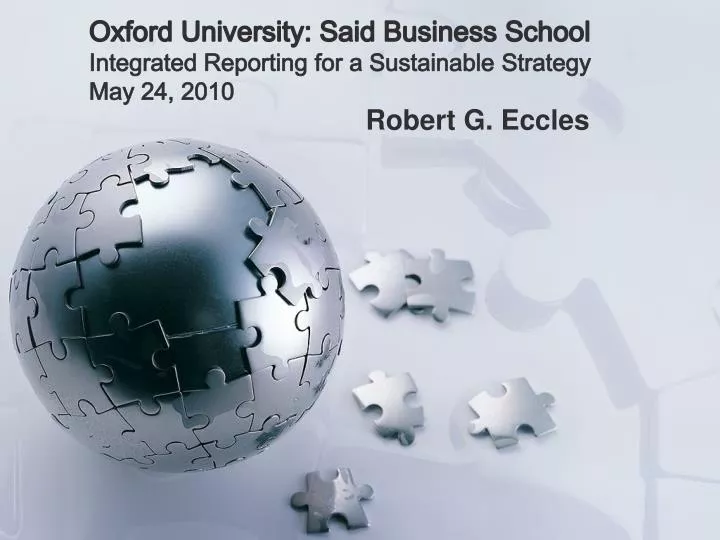 oxford university said business school integrated reporting for a sustainable strategy may 24 2010