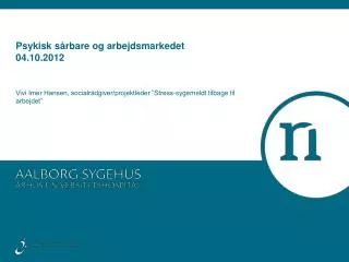 psykisk s rbare og arbejdsmarkedet 04 10 2012