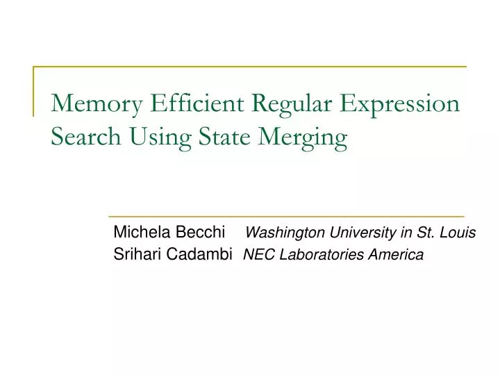 memory efficient regular expression search using state merging