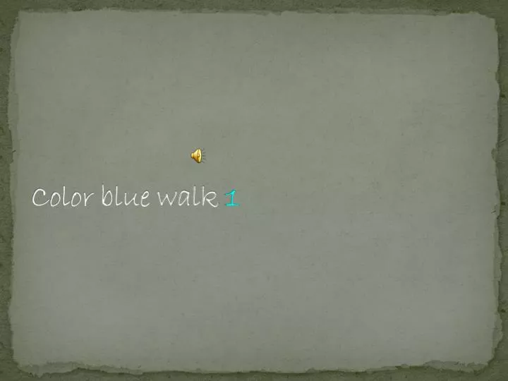 color blue walk 1