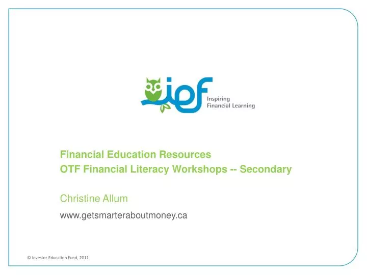 financial education resources otf financial literacy workshops secondary christine allum
