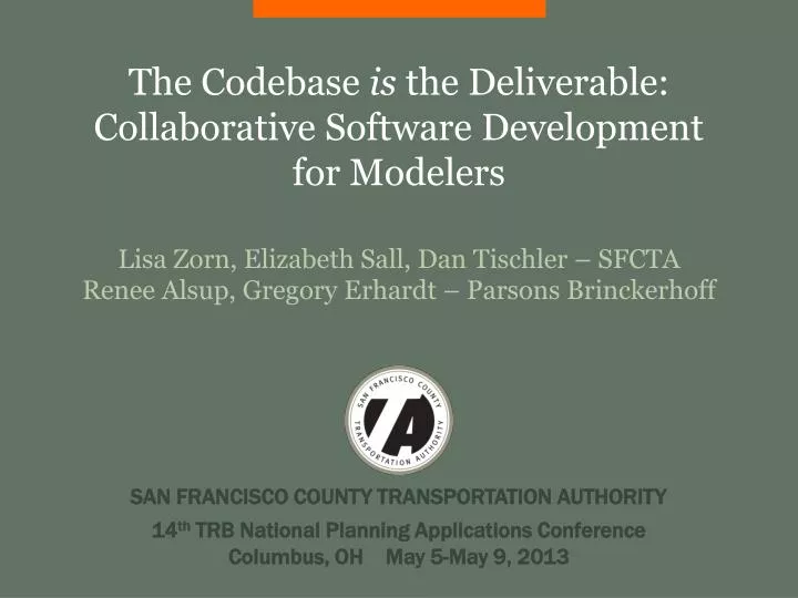 the codebase is the deliverable collaborative software development for modelers