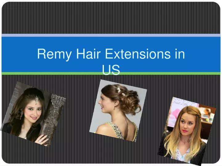remy hair extensions in us