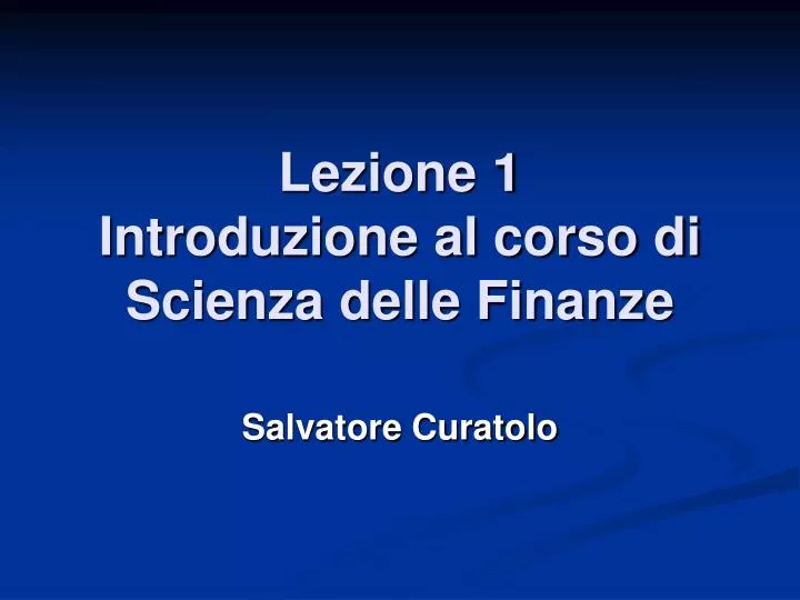 lezione 1 introduzione al corso di scienza delle finanze