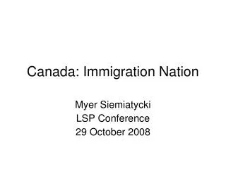Canada: Immigration Nation