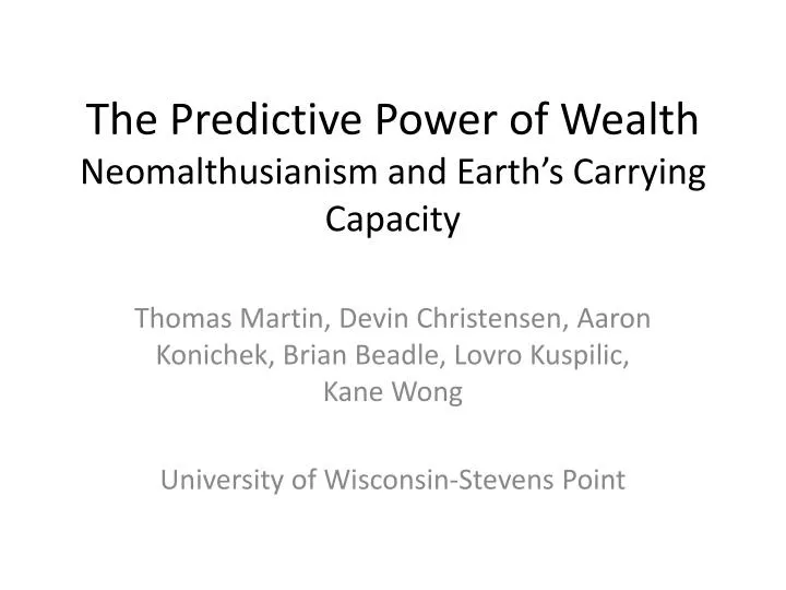the predictive power of wealth neomalthusianism and earth s carrying capacity