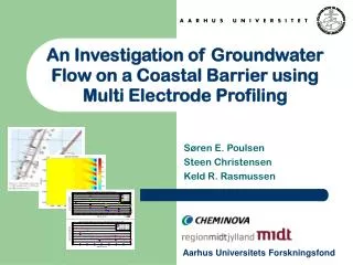 An Investigation of Groundwater Flow on a Coastal Barrier using Multi Electrode Profiling