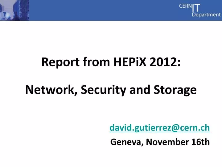 report from hepix 2012 network security and storage