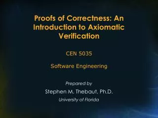 Proofs of Correctness: An Introduction to Axiomatic Verification
