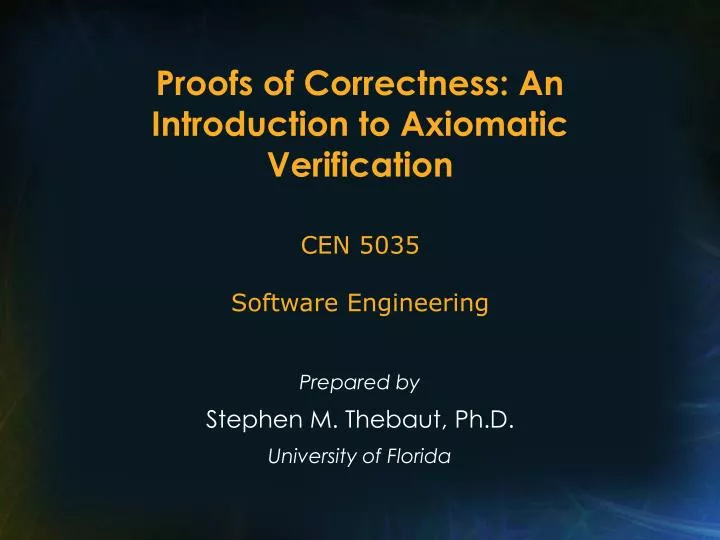 proofs of correctness an introduction to axiomatic verification