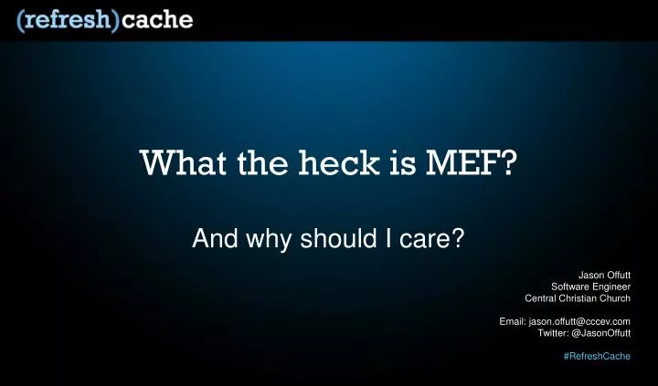 what the heck is mef