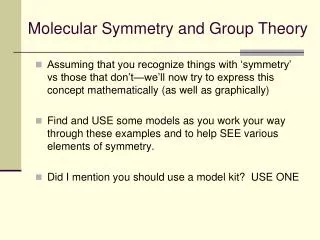 Molecular Symmetry and Group Theory